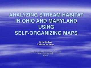 ANALYZING STREAM HABITAT IN OHIO AND MARYLAND USING SELF-ORGANIZING MAPS
