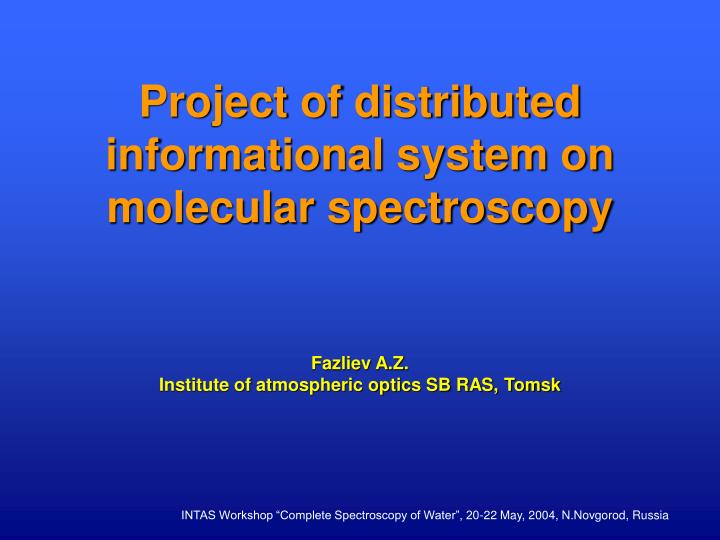 project of distributed informational system on molecular spectroscopy