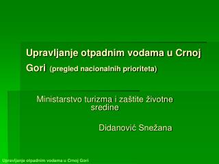 upravljanje otpadnim vodama u crnoj gori pregled nacionalnih prioriteta