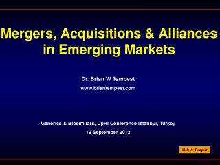 Mergers, Acquisitions &amp; Alliances in Emerging Markets