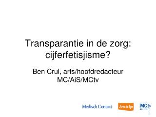transparantie in de zorg cijferfetisjisme