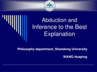 Abduction and Inference to the Best Explanation
