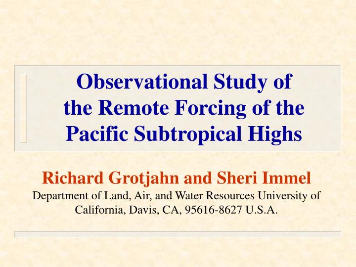 observational study of the remote forcing of the pacific subtropical highs