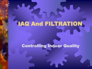 IAQ And FILTRATION