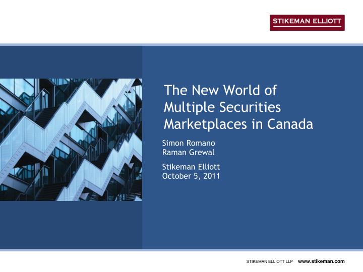 the new world of multiple securities marketplaces in canada