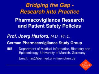 Bridging the Gap - Research into Practice