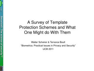 A Survey of Template Protection Schemes and What One Might do With Them