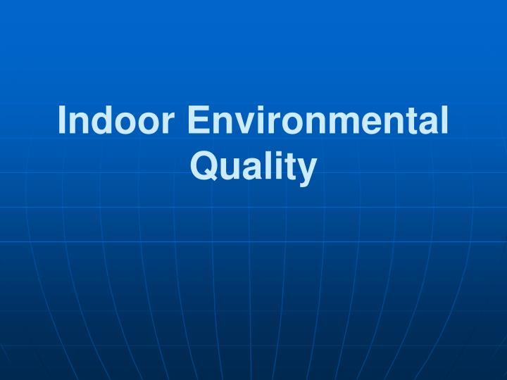 indoor environmental quality