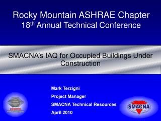 Rocky Mountain ASHRAE Chapter 18 th Annual Technical Conference