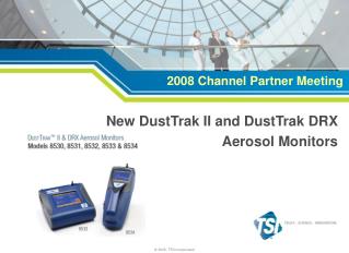New DustTrak II and DustTrak DRX Aerosol Monitors