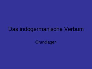 das indogermanische verbum