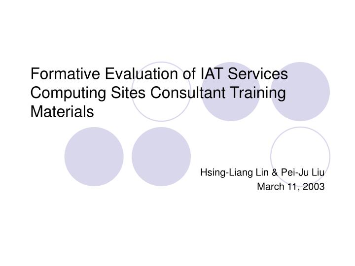 formative evaluation of iat services computing sites consultant training materials