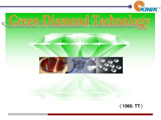 Green Diamond Technology