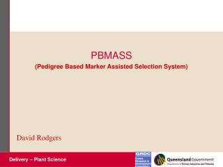 PBMASS (Pedigree Based Marker Assisted Selection System)