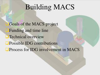 Building MACS