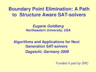 Boundary Point Elimination: A Path to Structure Aware SAT-solvers
