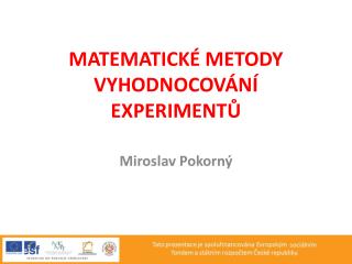 matematick metody vyhodnocov n experiment