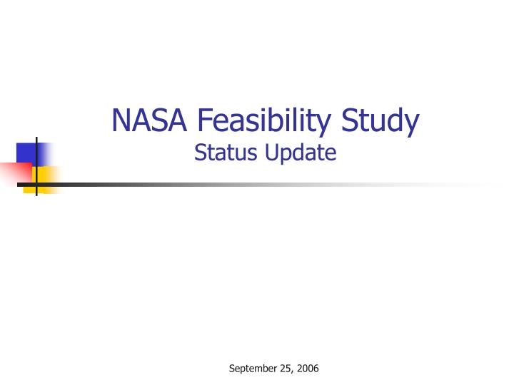 nasa feasibility study status update