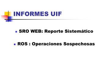 informes uif