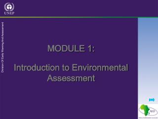 MODULE 1: Introduction to Environmental Assessment