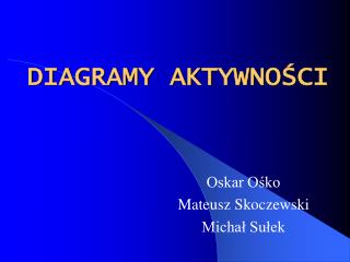 diagramy aktywno ci