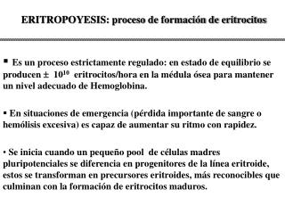 ERITROPOYESIS: proceso de formación de eritrocitos