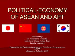 POLITICAL-ECONOMY OF ASEAN AND APT