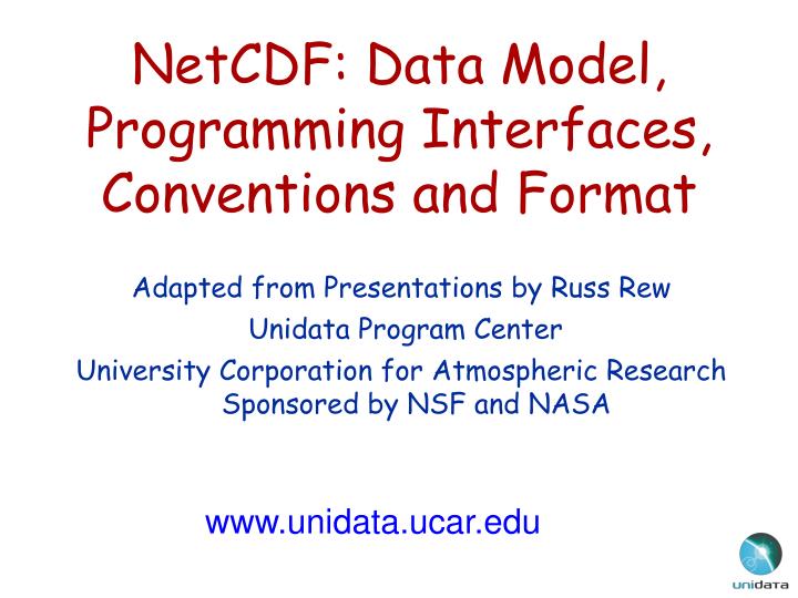 netcdf data model programming interfaces conventions and format