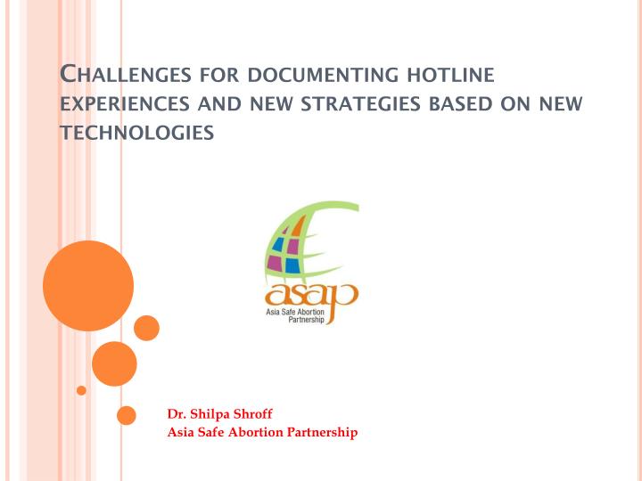 challenges for documenting hotline experiences and new strategies based on new technologies