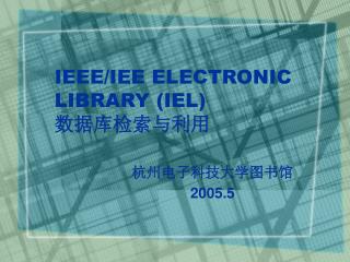 ieee iee electronic library iel