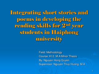 Field: Methodology Course: K12. M.A Minor Thesis By: Nguyen Hong Quyen
