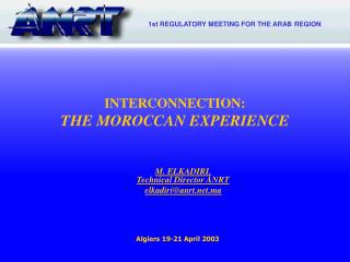 INTERCONNECTION: THE MOROCCAN EXPERIENCE