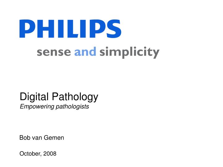 digital pathology empowering pathologists