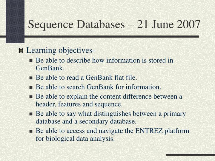sequence databases 21 june 2007