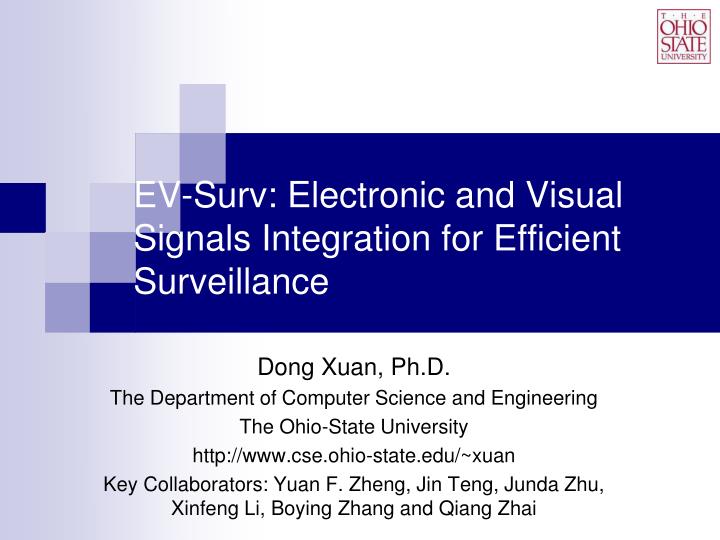 ev surv electronic and visual signals integration for efficient surveillance