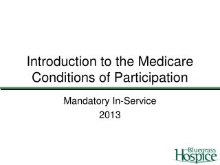 Introduction to the Medicare Conditions of Participation