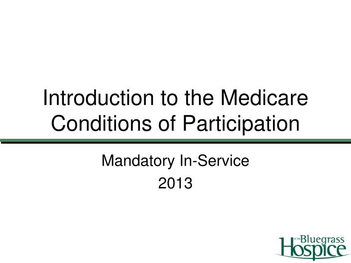 introduction to the medicare conditions of participation