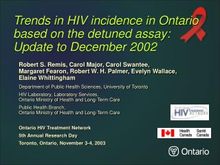 Trends in HIV incidence in Ontario based on the detuned assay: Update to December 2002