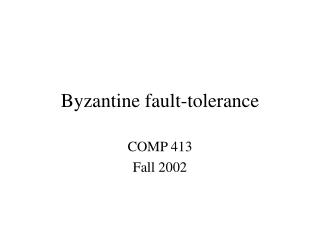 Byzantine fault-tolerance