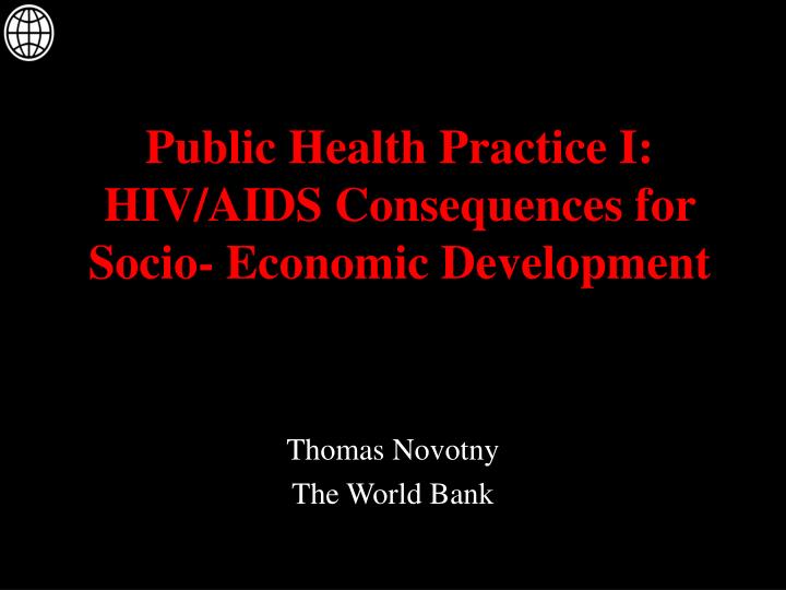 public health practice i hiv aids consequences for socio economic development