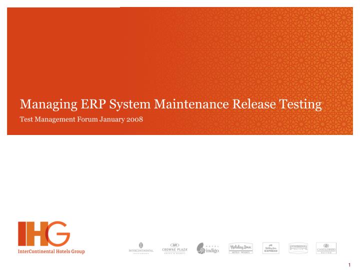 managing erp system maintenance release testing