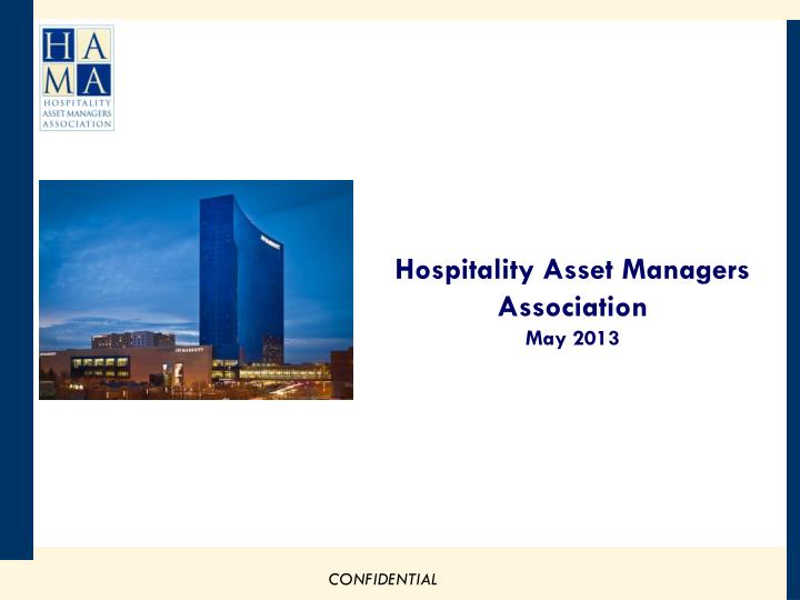 hospitality asset managers association may 2013