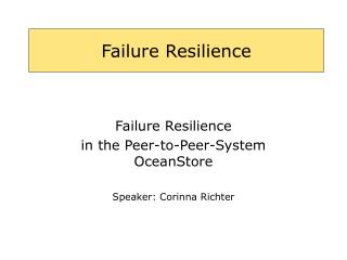 Failure Resilience
