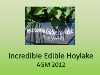 Incredible Edible Hoylake AGM 2012