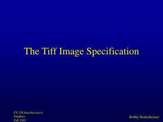 The Tiff Image Specification