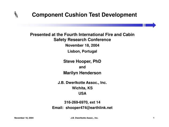 component cushion test development