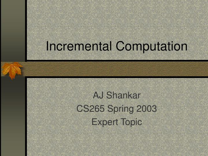 incremental computation