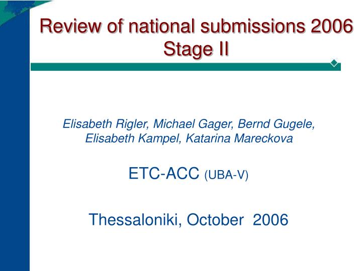 review of national submissions 2006 stage ii