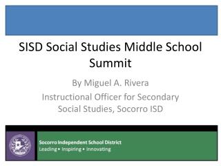 SISD Social Studies Middle School Summit