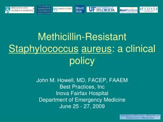 Methicillin-Resistant Staphylococcus aureus : a clinical policy